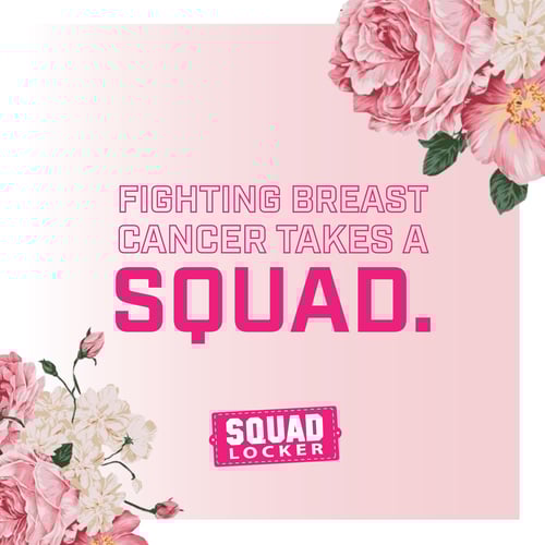 Fighting Breast Cancer Takes a squad