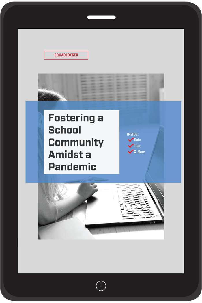 Fostering a School Community Amidst a Pandemic