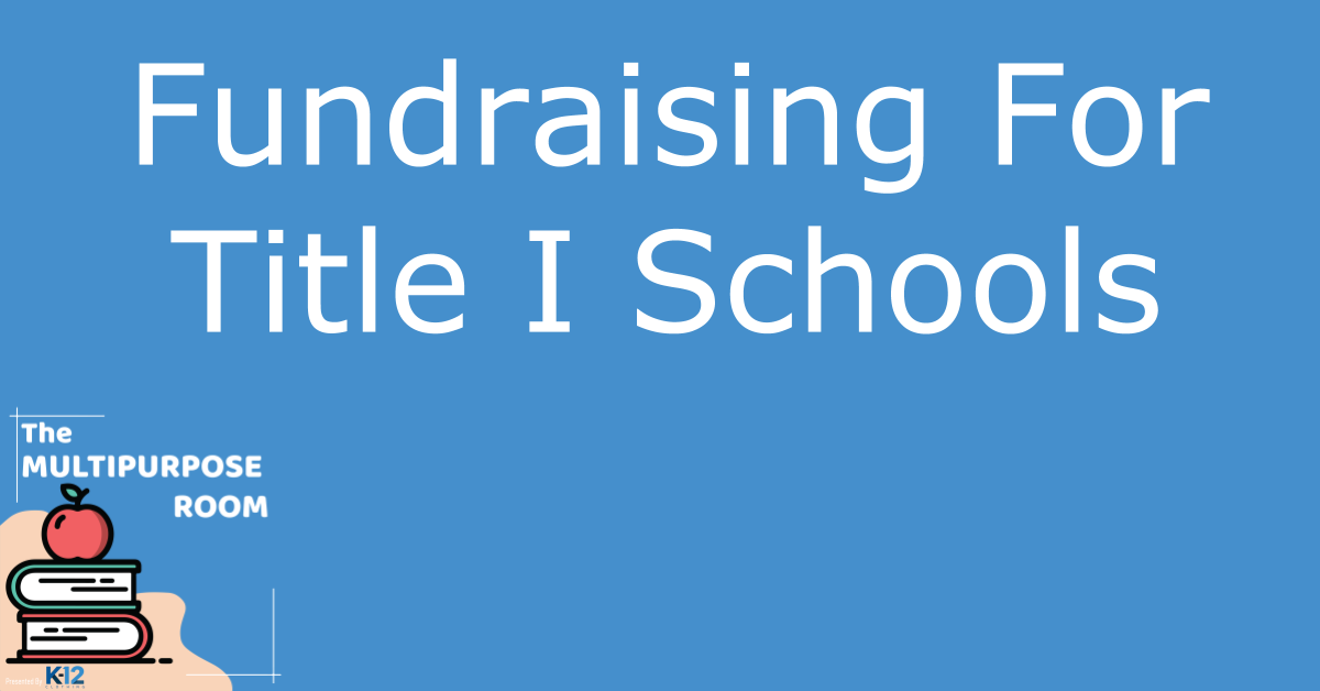 5 Proven Fundraising Ideas for Title I Schools