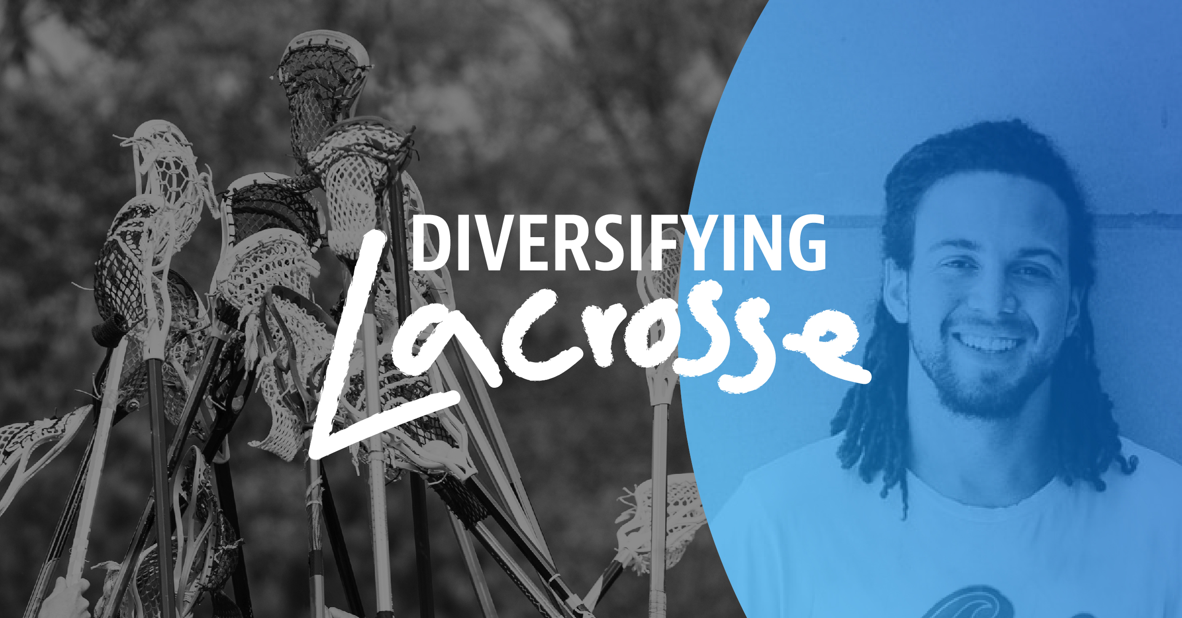 Diversifying Lacrosse