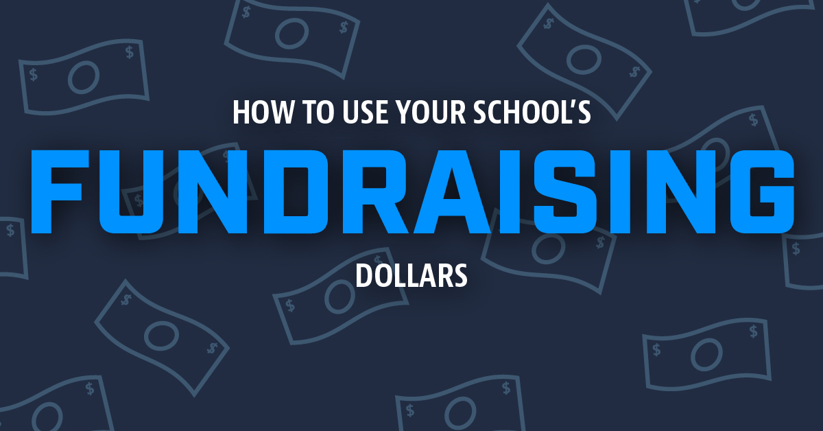 How to Use Your School's Fundraising Dollars