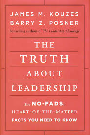 THE TRUTH ABOUT LEADERSHIP BYJAMES M. KOUZES AND BARRY Z. POSNER